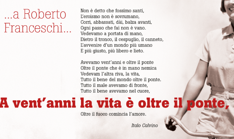 23 gennaio 2018 – Giornata in ricordo di Roberto Franceschi – “A vent’anni la vita è oltre il ponte…”