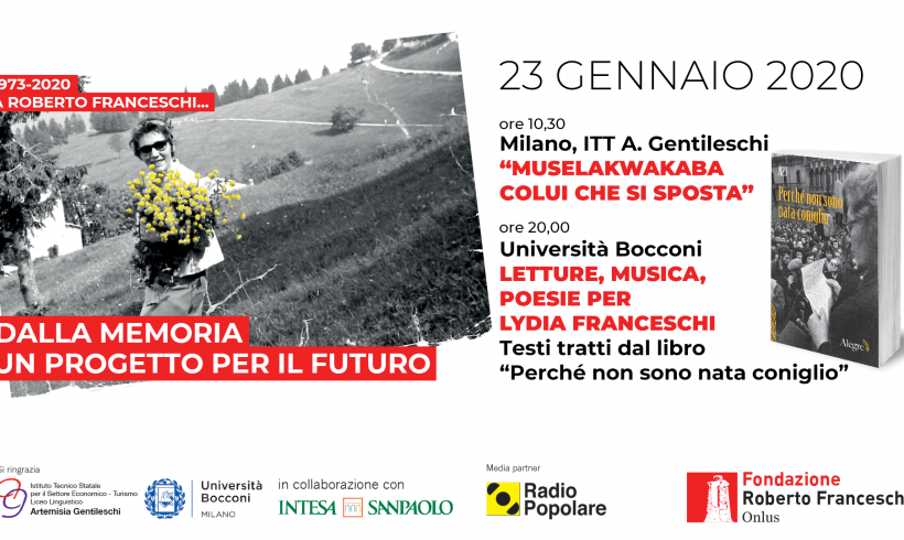 23 gennaio 2020 – Giornata in ricordo di Roberto Franceschi –  Dalla memoria un progetto per il futuro: “Perché non sono nata coniglio”