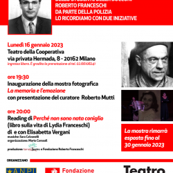 16 gennaio 2023 – Milano, Teatro della Cooperativa: In ricordo di Roberto Franceschi. Reading “Perché non sono nata coniglio” e mostra fotografica “La memoria e l’emozione”